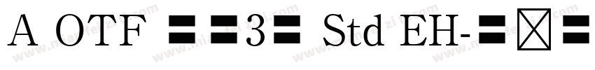 A OTF 秀英3号 Std EH字体转换